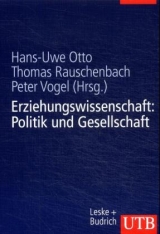 Erziehungswissenschaft in Studium und Beruf - Otto, Hans U; Rauschenbach, Thomas; Vogel, Peter