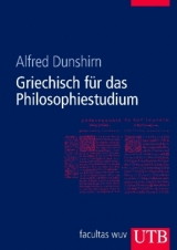 Griechisch für das Philosophiestudium - Alfred Dunshirn