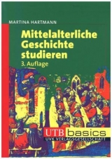 Mittelalterliche Geschichte studieren - Martina Hartmann