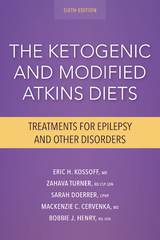 The Ketogenic and Modified Atkins Diets - MacKenzie C. Cervenka, Sarah Doerrer, Bobbie J. Barron, Eric Kossoff, Zahava Turner