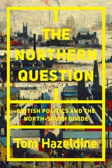 The Northern Question - Tom Hazeldine