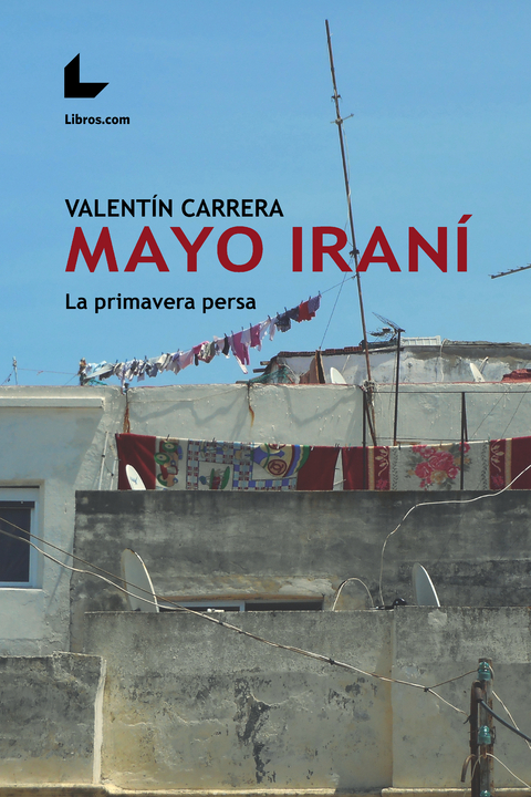 Mayo iraní - Valentín Carrera