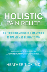 Holistic Pain Relief -  MD Heather Tick