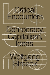 Critical Encounters - Wolfgang Streeck