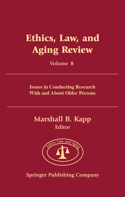 Ethics, Law, And Aging Review, Volume 8 - 