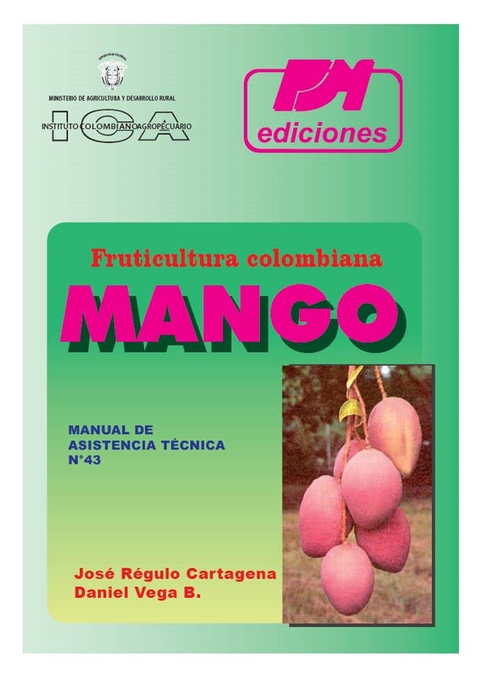 Fruticultura Colombiana: Mango - Varios Autores