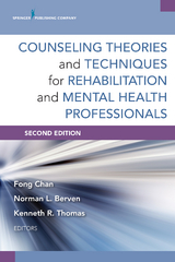 Counseling Theories and Techniques for Rehabilitation and Mental Health Professionals - Fong Chan