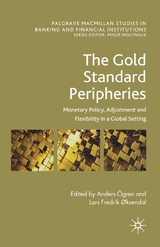 The Gold Standard Peripheries - Anders Ögren, Lars Fredrik Øksendal
