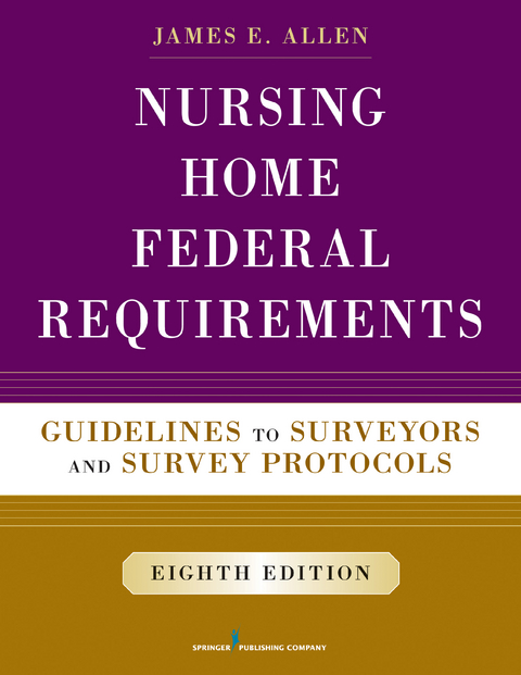 Nursing Home Federal Requirements - James E. Allen