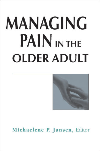 Managing Pain in the Older Adult - 