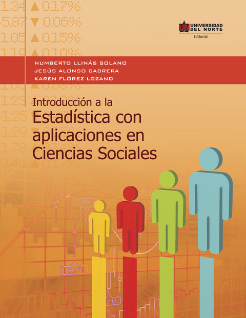 Introducción a la estadística con aplicaciones en Ciencias Sociales - Humberto Llinás Solano, Jesús Alonso Cabrera, Karen Florez Lozano