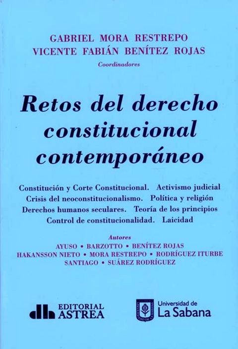 Retos del derecho constitucional contemporáneo - Gabriel Mora Restrepo