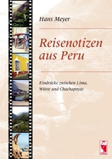 Reisenotizen aus Peru - Hans Meyer