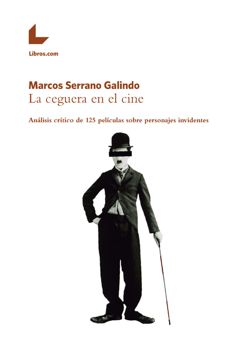 La ceguera en el cine - Marcos Serrano Galindo