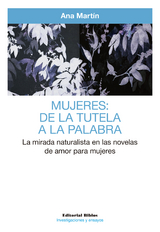 Mujeres: de la tutela a la palabra - Ana Martín