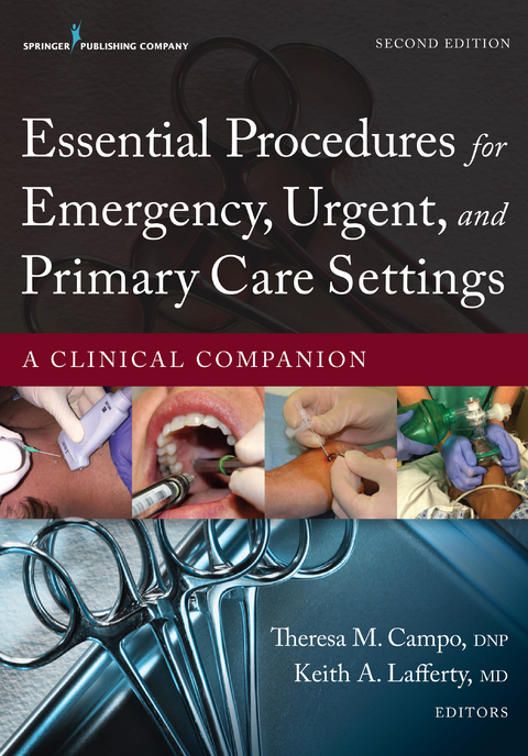 Essential Procedures for Emergency, Urgent, and Primary Care Settings - 