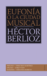 Eufonía o la ciudad musical - Héctor Berlioz