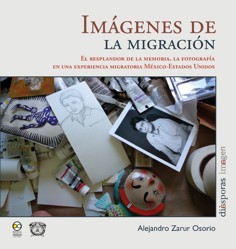 Imágenes de la migración - Alejandro Zarur Osorio