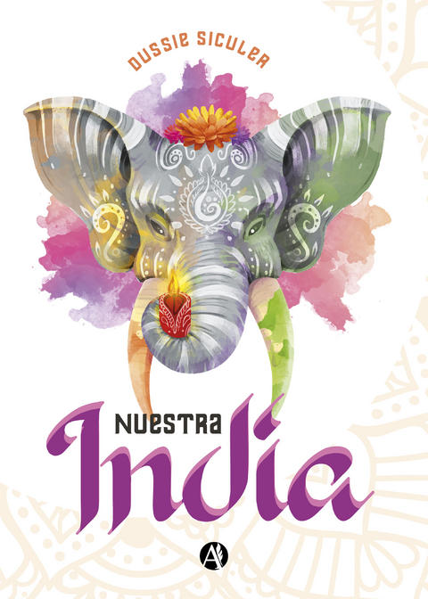 Nuestra India - Dussie Siculer