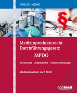 Medizinproduktegesetz - MPG - Wolfgang Menke, Manfred Kindler