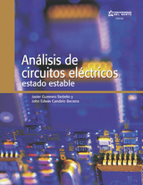 Análisis de circuitos eléctricos Estado estable - Javier Guerrero Sedeño, John Edwin Candelo Becerra