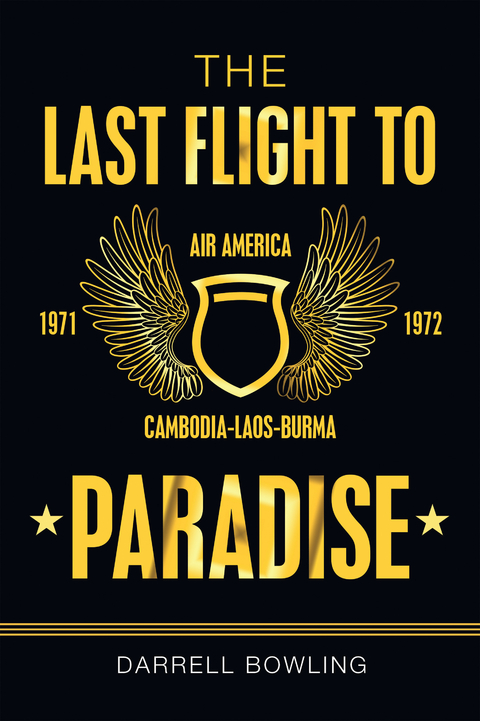 Last Flight to Paradise -  Darrell Bowling