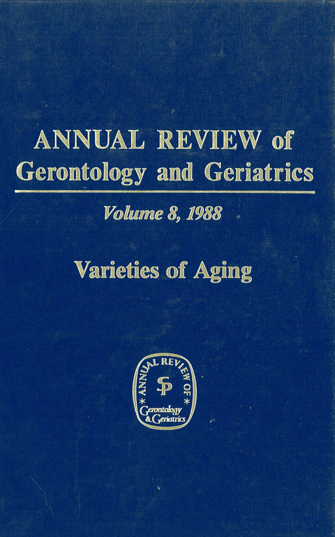 Annual Review of Gerontology and Geriatrics, Volume 8, 1988 - 