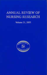 Annual Review of Nursing Research, Volume 21, 2003 - 