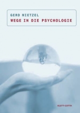 Wege in die Psychologie - Mietzel, Gerd