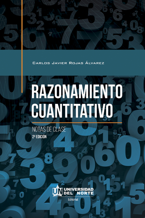 Razonamiento cuantitativo, 2ª edición - Carlos Rojas Álvarez