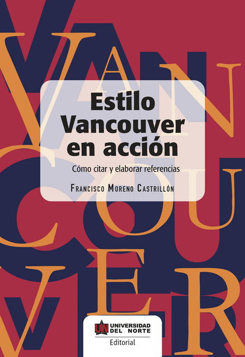 Estilo Vancouver en acción - Francisco Moreno Castrillón