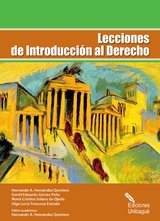 Lecciones de Introducción al Derecho - Hernando A. Hernández Quintero, Gentil Eduardo Gómez Peña, María Cristina Solano de Ojeda, Olga Lucía Troncoso Estrada