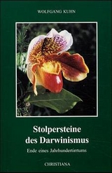 Stolpersteine des Darwinismus - Wolfgang Kuhn