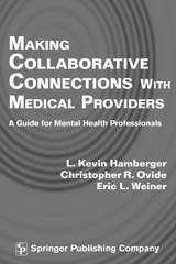 Making Collaborative Connections with Medical Providers - L. Kevin Hamberger, Christopher R. Ovide, Eric L. Weiner
