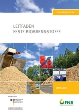 Leitfaden Feste Biobrennstoffe - Ludger Eltrop, Konrad Raab