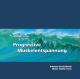 Weniger Stress durch Progressive Muskelentspannung - Henrik Brandt