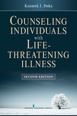 Counseling Individuals with Life Threatening Illness -  PhD Kenneth J. Doka