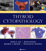 Atlas of Thyroid Cytopathology - Syed Z. Ali, Jeffrey F. Krane, Ritu Nayar, William H. Westra