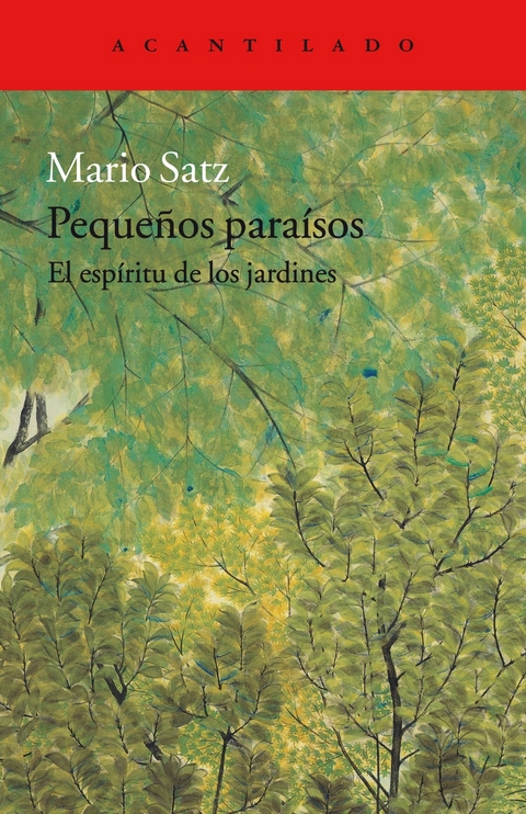 Pequeños paraísos - Mario Satz