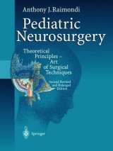 Pediatric Neurosurgery - Raimondi, Anthony J.