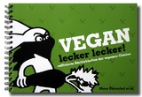 Vegan lecker lecker! - Marc Pierschel