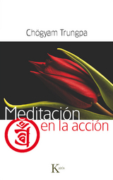 Meditación en la acción - Chögyam Trungpa