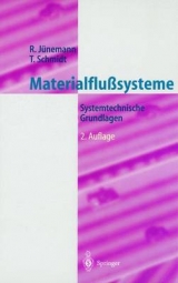 Materialflußsysteme - Michael ten Hompel, Thorsten Schmidt, Reinhold Jünemann