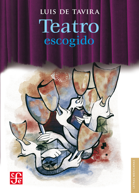 Teatro escogido - Luis De Tavira