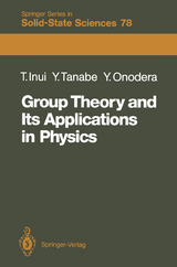 Group Theory and Its Applications in Physics - Teturo Inui, Yukito Tanabe, Yositaka Onodera