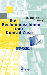 Die Rechenmaschinen von Konrad Zuse - 