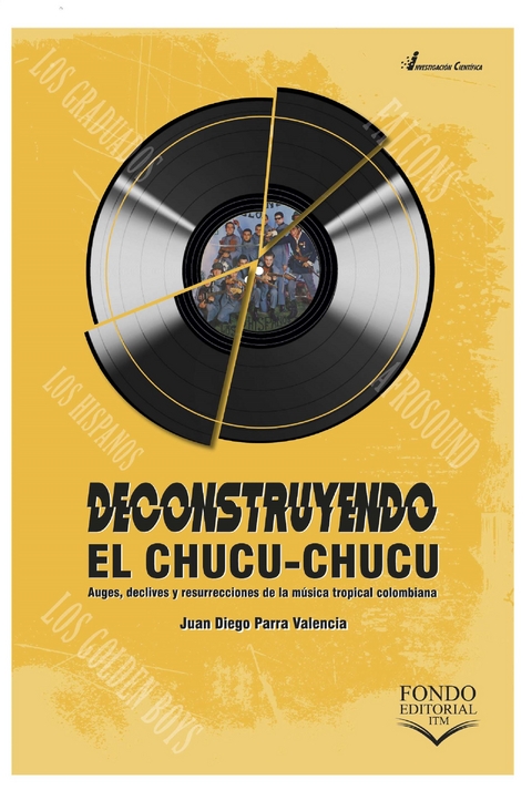 Deconstruyendo el chucu-chucu - Juan Diego Parra Valencia