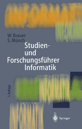 Studien- und Forschungsführer Informatik - Brauer, Wilfried; Münch, Siegfried
