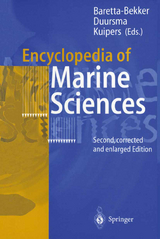 Encyclopedia of Marine Sciences - Baretta-Bekker, Hanneke J.G.; Duursma, Egbert K.; Kuipers, Bouwe R.