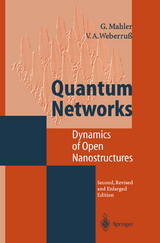 Quantum Networks - Mahler, Günter; Weberruß, Volker A.